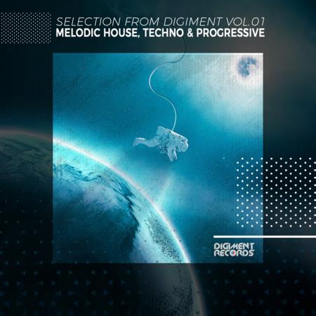 Melodic House, Techno & Progressive Selection From Digiment Vol 1 (2021)