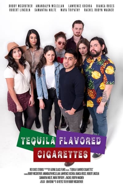 Tequila Flavored Cigarettes (2021) 1080p WEBRip x264-RARBG