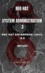 Red Hat Administration 3 RH-294