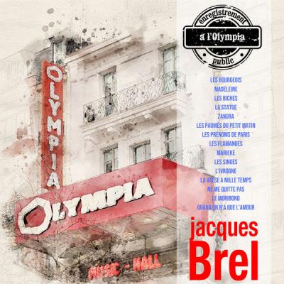 Jacques Brel - Enregistrement Public à l'Olympia 1961 (2021)
