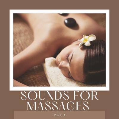 Various Artists - Sounds for Massages Vol. 1 (2021)