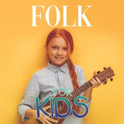 Various Artists - Folk for Kids (2021)