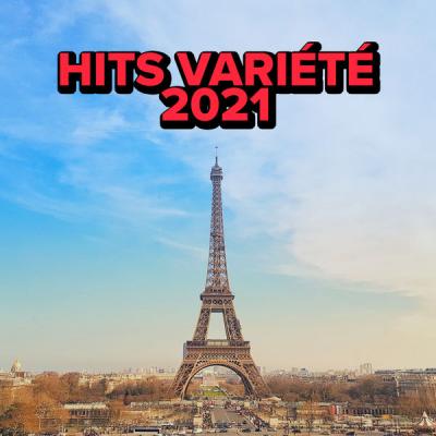 Various Artists - Hits Variété 2021 (2021)