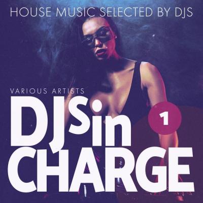 Various Artists - Djs in Charge Vol. 1 (2021)