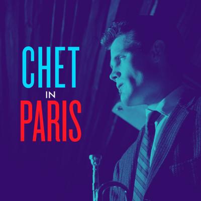 Chet Baker - Chet In Paris (2021)