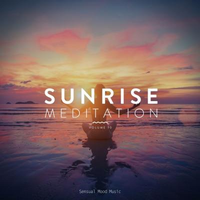 Various Artists - Sunrise Meditation Vol. 10 (2021)