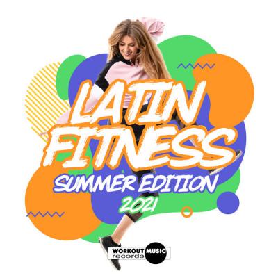 Various Artists - Latin Fitness 2021 Summer Edition (2021)
