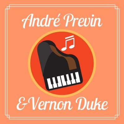 André Previn - Andrè Previn & Vernon Duke (2021)