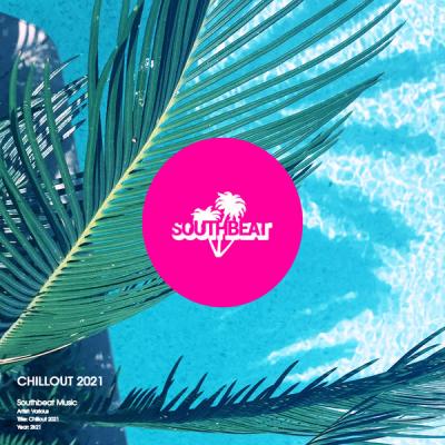 Various Artists - Southbeat Music Pres Chillout 2021 (2021)