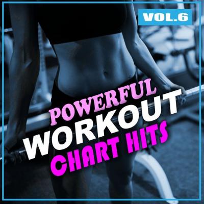 Various Artists - Powerful Workout Chart Hits Vol. 6 (2021)