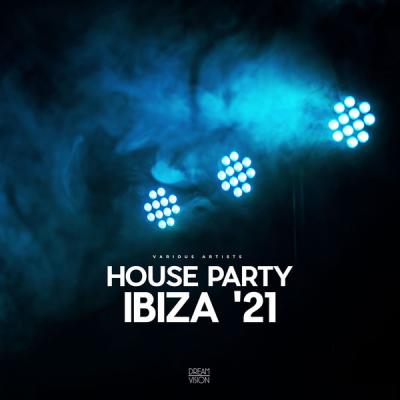 Various Artists - House Party Ibiza '21 (2021)