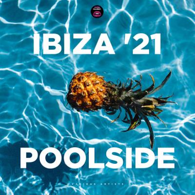 Various Artists - Ibiza Poolside '21 (2021)