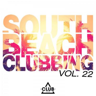 Various Artists - South Beach Clubbing Vol. 22 (2021)