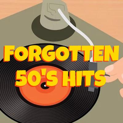 Various Artists - Forgotten 50's Hits (2021)