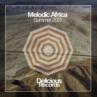 Various Artists - Melodic Africa Summer 2021 (2021)