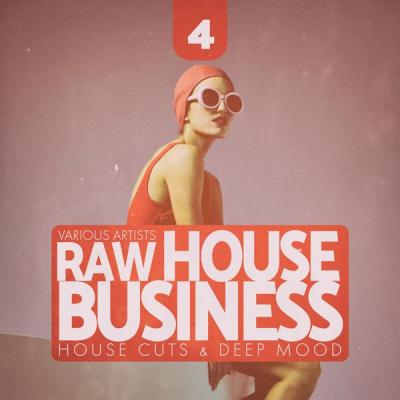 Various Artists - Raw House Business Vol. 4 (2021)