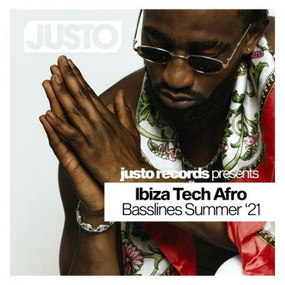 Various Artists - Ibiza Tech Afro Basslines Summer '21 (2021)