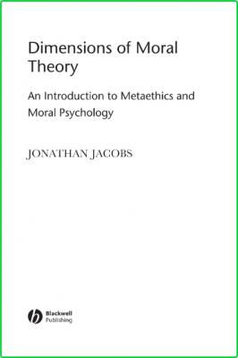 Jacobs Dimensions of moral theory