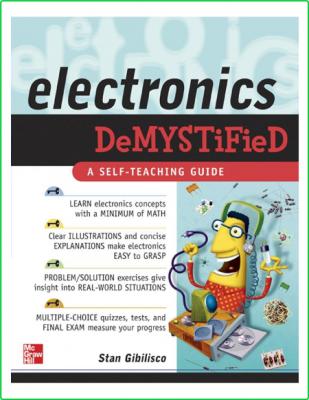 Electronics Demystifieds Gibilisco McGraw Hill 2005
