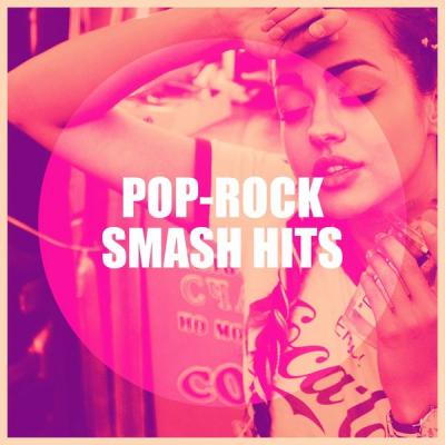 89d2fddbd2170217d5bec21fff44c7ec - Various Artists - Pop-Rock Smash Hits (2021)