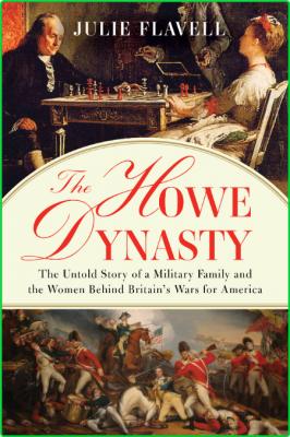 The Howe Dynasty by Julie Flavell