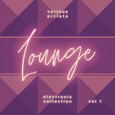 Various Artists - Electronic Lounge Collection Vol. 1 (2021)